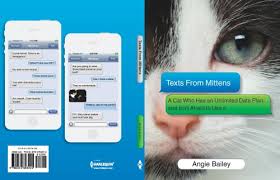 Texts From Mittens By Angie Bailey Available March 31st!